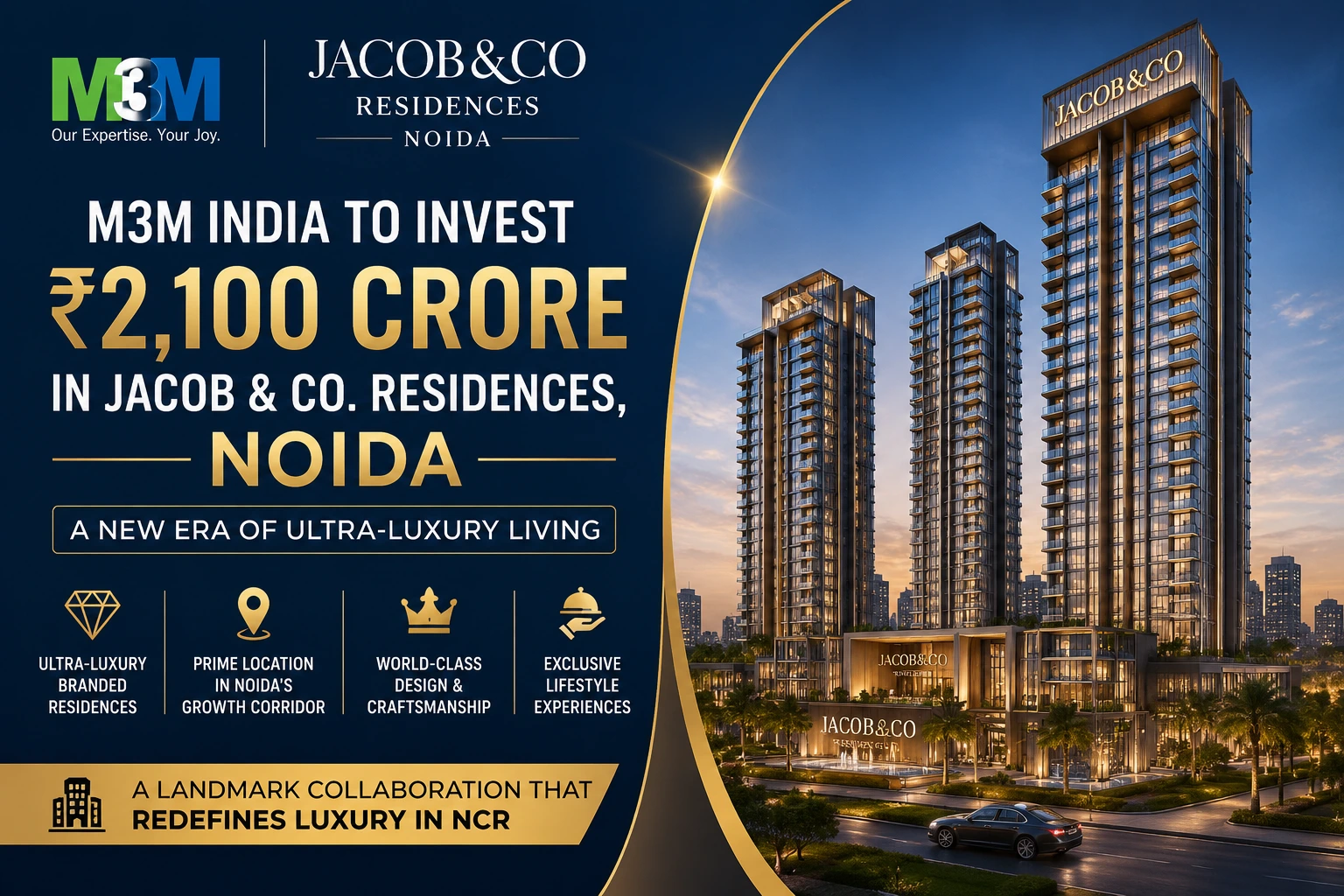 M3M India Launches ₹2,100 Crore Luxury Project in Noida with Jacob & Co. Residences